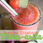 Blended Strawberry Mock-aritas and Hot & Spicy Cheese Dip for Cinco de Mayo!