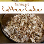 Microwave Coffee Cake