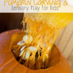 Pumpkin Carving and Sensory Play
