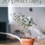 How to Set a Resolution You’ll Actually Keep!