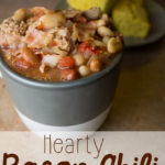 Hearty Bacon Chili– with a twist!