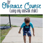 Backyard Obstacle Course– Using ONLY Chalk!