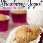Strawberry + Yogurt Breakfast Muffins