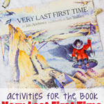 Activities for the Book “Very Last First Time”